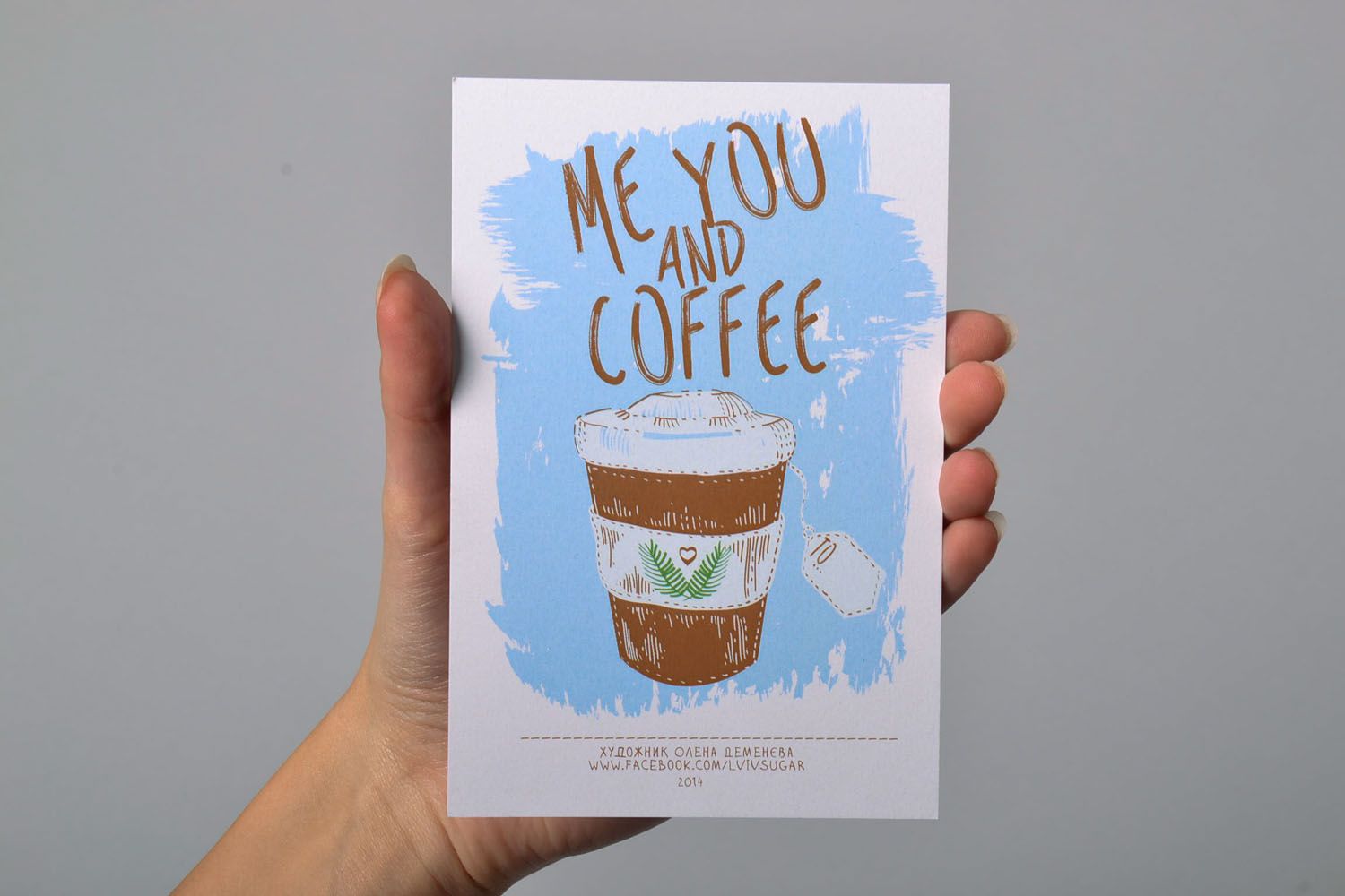 Homemade post card with author's drawing Me, You and Coffee  photo 5