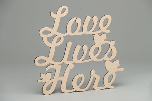 Plywood craft blank lettering Love Lives Here - MADEheart.com