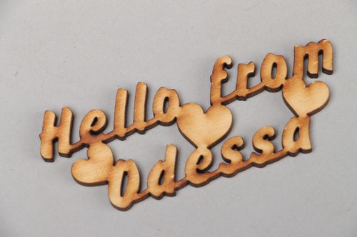 Semilavorato fatto a mano Hello from Odessa materiale da dipingere chipboard - MADEheart.com